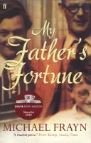 La fortuna de mi padre - Una vida - My Father's Fortune - A Life