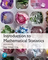 Introducción a la Estadística Matemática, Global Edition - Introduction to Mathematical Statistics, Global Edition