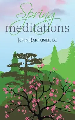 Meditaciones de primavera - Spring Meditations