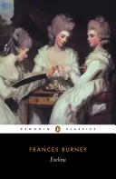 Evelina: O la historia de la entrada de una joven en el mundo - Evelina: Or the History of a Young Lady's Entrance Into the World