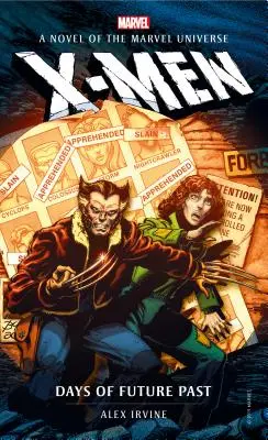 Novelas Marvel - X-Men: Días del futuro pasado - Marvel Novels - X-Men: Days of Future Past