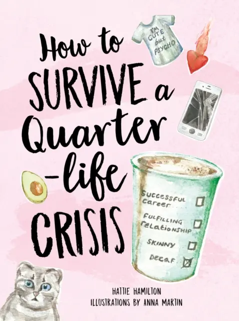 Cómo sobrevivir a la crisis del cuarto de vida - Una manta de consuelo para veinteañeros - How to Survive a Quarter-Life Crisis - A Comfort Blanket for Twenty-Somethings