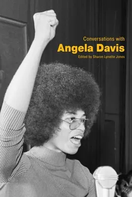 Conversaciones con Angela Davis - Conversations with Angela Davis