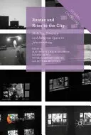 Rutas y ritos hacia la ciudad: Movilidad, diversidad y espacio religioso en Johannesburgo - Routes and Rites to the City: Mobility, Diversity and Religious Space in Johannesburg
