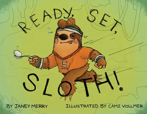 Preparados, listos, ¡pereza! - Ready, Set, Sloth!