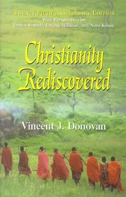 El cristianismo redescubierto - Christianity Rediscovered