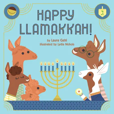 ¡Feliz Llamakkah! Una historia de Hanukkah - Happy Llamakkah!: A Hanukkah Story