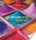 La brillante historia del color en el arte - The Brilliant History of Color in Art