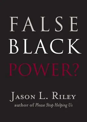 ¿Falso poder negro? - False Black Power?