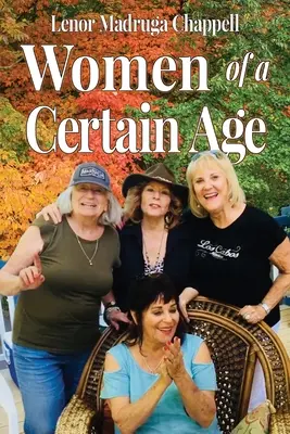 Mujeres de cierta edad - Women of a Certain Age