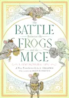 La batalla entre las ranas y los ratones: una pequeña epopeya homérica - The Battle Between the Frogs and the Mice: A Tiny Homeric Epic