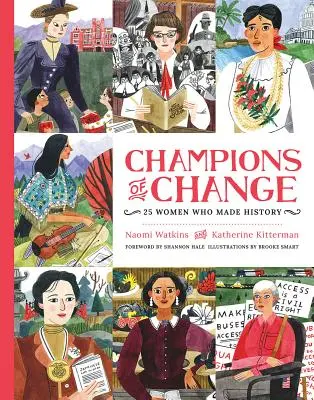 Campeonas del cambio: 25 mujeres que hicieron historia - Champions of Change: 25 Women Who Made History