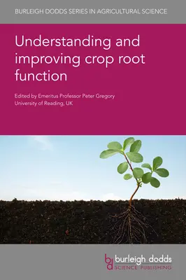 Comprender y Mejorar la Función Raíz de los Cultivos - Understanding and Improving Crop Root Function