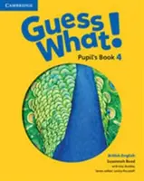 Guess What! Level 4 Pupil's Book Inglés británico - Guess What! Level 4 Pupil's Book British English