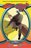 The Unbeatable Squirrel Girl Vol. 6: ¿Quién manda en el mundo? Ardillas - The Unbeatable Squirrel Girl Vol. 6: Who Run the World? Squirrels