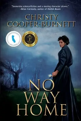 No Way Home: Una novela de aventuras y supervivencia en el tiempo - No Way Home: A Time Travel Novel of Adventure and Survival