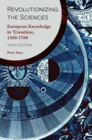 Revolucionando las ciencias: El conocimiento europeo en transición, 1500-1700 - Revolutionizing the Sciences: European Knowledge in Transition, 1500-1700