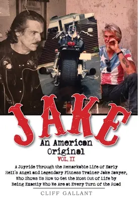 Jake: un original americano: Volumen II - Jake: An American Original: Volume II