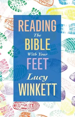 Leer la Biblia con los pies - Reading the Bible with your Feet