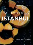 Yashim cocina Estambul: Aventuras culinarias en la cocina otomana - Yashim Cooks Istanbul: Culinary Adventures in the Ottoman Kitchen