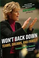 Won't Back Down: Equipos, Sueños y Familia - Won't Back Down: Teams, Dreams, and Family