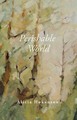 Mundo perecedero - Perishable World