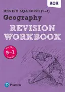 Pearson REVISE AQA GCSE (9-1) Geography Revision Workbook - para aprendizaje en casa, evaluaciones 2021 y exámenes 2022 - Pearson REVISE AQA GCSE (9-1) Geography Revision Workbook - for home learning, 2021 assessments and 2022 exams