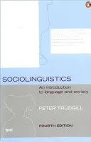Sociolingüística: Introducción a la lengua y la sociedad - Sociolinguistics: An Introduction to Language and Society