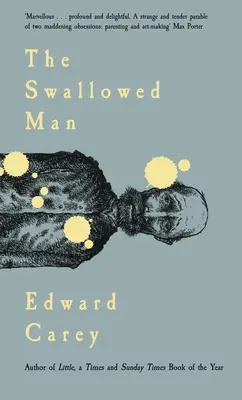 El hombre tragado - The Swallowed Man