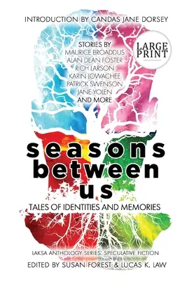 Estaciones entre nosotros: Historias de identidades y recuerdos - Seasons Between Us: Tales of Identities and Memories