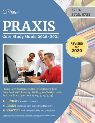 Praxis Core Guía de Estudio 2020-2021: Praxis Core Academic Skills for Educators Test Prep Book with Reading, Writing, and Mathematics Practice Exam Quest. - Praxis Core Study Guide 2020-2021: Praxis Core Academic Skills for Educators Test Prep Book with Reading, Writing, and Mathematics Practice Exam Quest