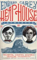 Heap House - la primera de la original trilogía Iremonger del autor del libro del año del Times Little - Heap House - the first in the wildly original Iremonger trilogy from the author of Times book of the year Little