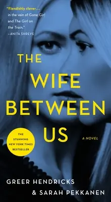 La mujer entre nosotros - The Wife Between Us