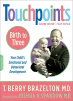 Puntos de contacto: del nacimiento a los tres años - Touchpoints-Birth to Three