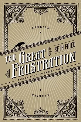 La gran frustración: Historias - The Great Frustration: Stories