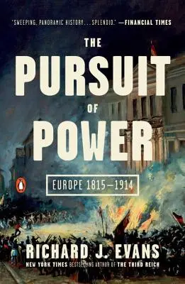 La búsqueda del poder: Europa 1815-1914 - The Pursuit of Power: Europe 1815-1914