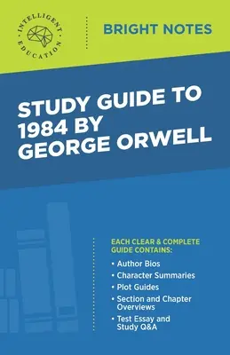 Guía de estudio de 1984 de George Orwell - Study Guide to 1984 by George Orwell