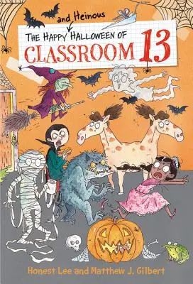 El feliz y espantoso Halloween del Aula 13 - The Happy and Heinous Halloween of Classroom 13