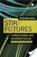 Agitar Futuros: Operar con futuros sobre el Euribor y el Eurodólar - Stir Futures: Trading Euribor and Eurodollar Futures