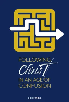 Seguir a Cristo en una era de confusión - Following Christ in an Age of Confusion