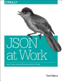 Json at Work: Integración práctica de datos para la Web - Json at Work: Practical Data Integration for the Web