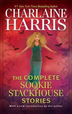 Las historias completas de Sookie Stackhouse - The Complete Sookie Stackhouse Stories