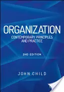 Organización: Principios y Práctica Contemporáneos - Organization: Contemporary Principles and Practice