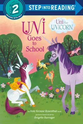 Uni va a la escuela (Uni el unicornio) - Uni Goes to School (Uni the Unicorn)