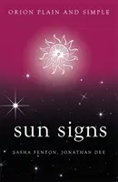 Signos solares, Orión simple y llanamente - Sun Signs, Orion Plain and Simple