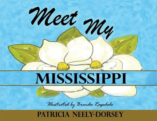 Conoce mi Mississippi - Meet My Mississippi