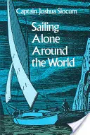 La vuelta al mundo en solitario - Sailing Alone Around the World