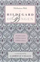 Meditaciones con Hildegarda de Bingen - Meditations with Hildegard of Bingen