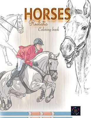 Libro para colorear de caballos realistas: libros para colorear para adultos animales - Realistic horses coloring book: adult coloring books animals