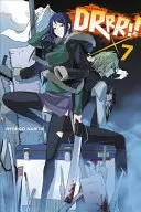 Durarara, Tomo 7 - Durarara!!, Volume 7